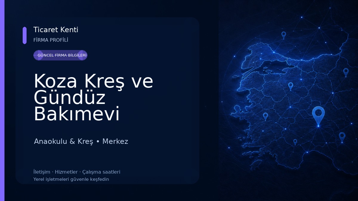 Koza Kreş ve Gündüz Bakımevi 