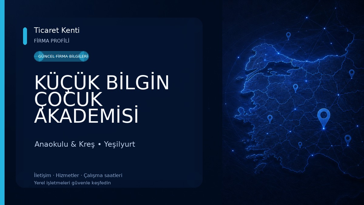 KÜÇÜK BİLGİN ÇOCUK AKADEMİSİ