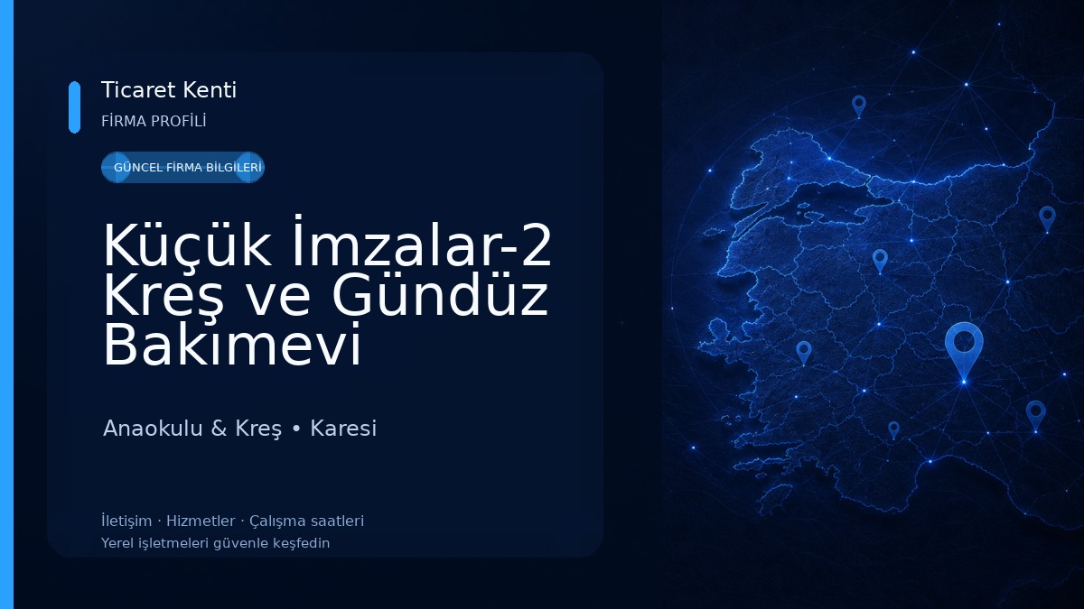 Küçük İmzalar-2 Kreş ve Gündüz Bakımevi 