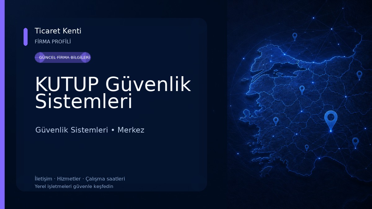 KUTUP Güvenlik Sistemleri Güvenlik Sistemleri