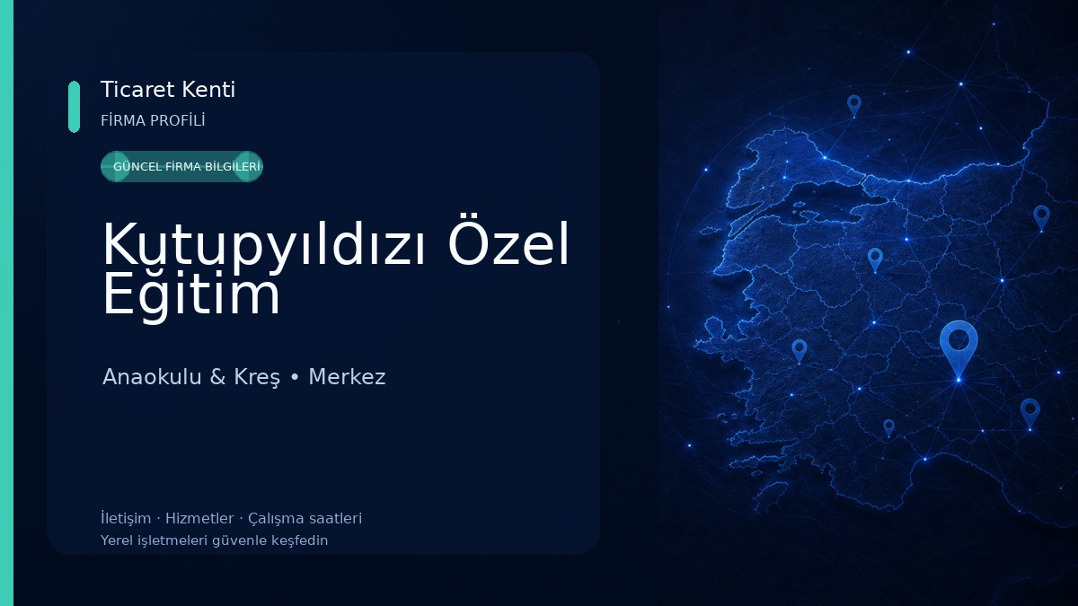 Kutupyıldızı Özel Eğitim Anaokulu & Kreş