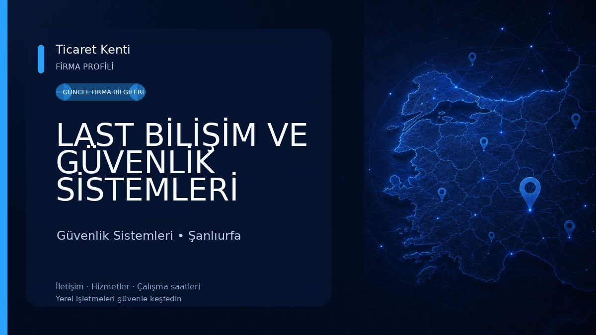LAST BİLİŞİM VE GÜVENLİK SİSTEMLERİ