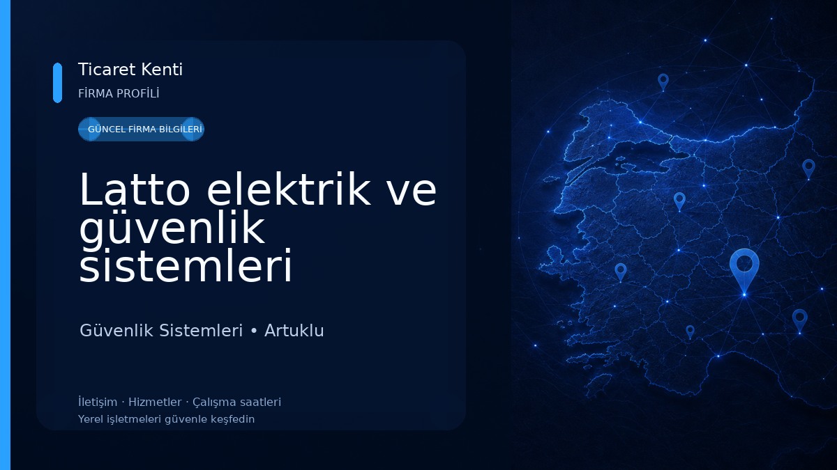 Latto elektrik ve güvenlik sistemleri Güvenlik Sistemleri