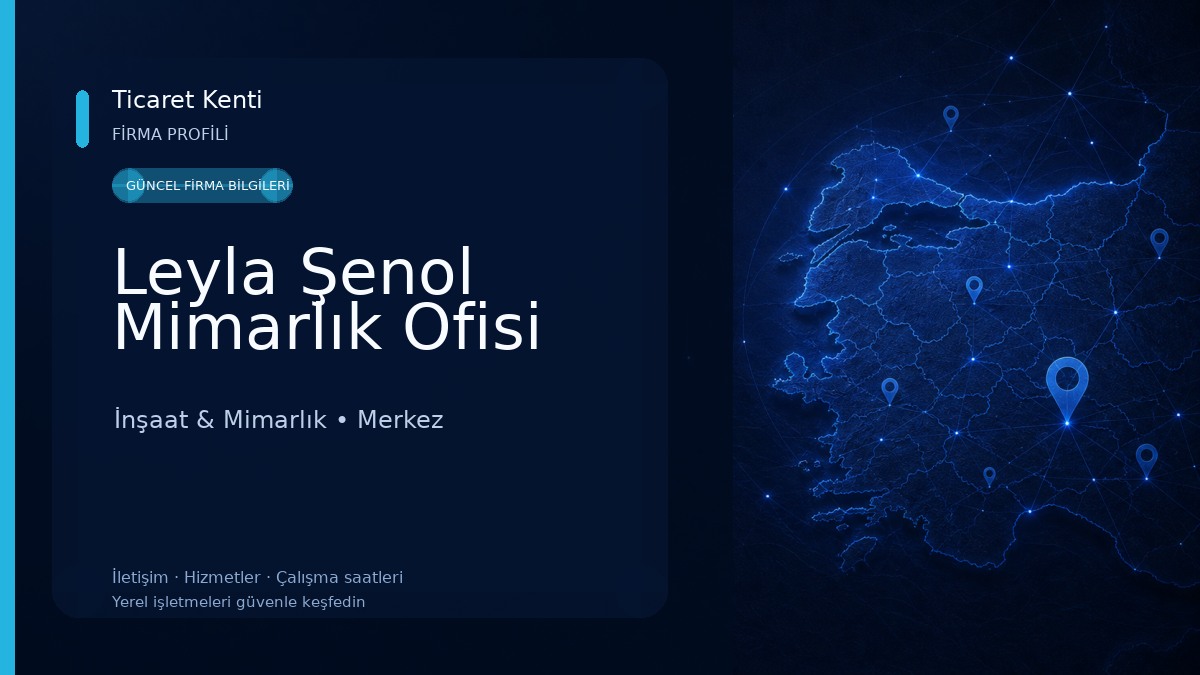 Leyla Şenol Mimarlık Ofisi İnşaat & Mimarlık