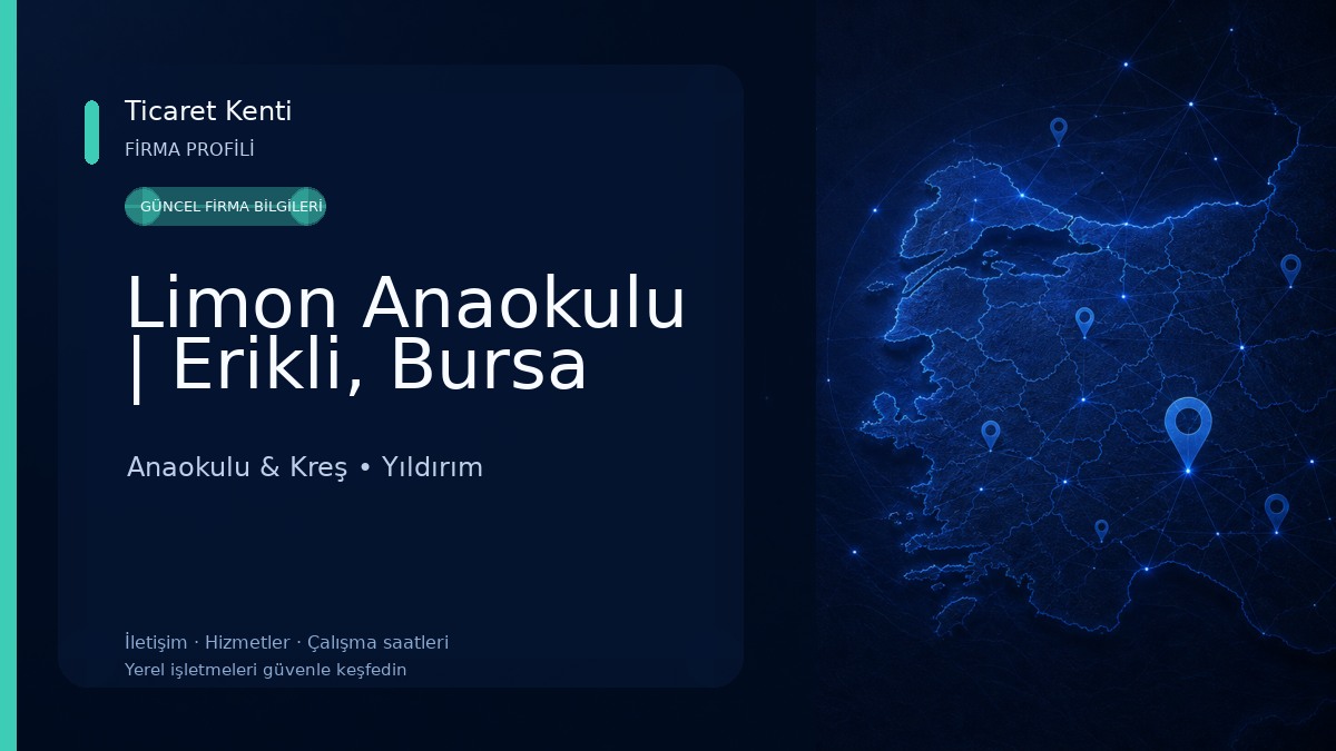 Limon Anaokulu | Erikli, Bursa