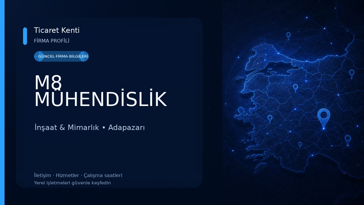 M8 MÜHENDİSLİK İnşaat & Mimarlık