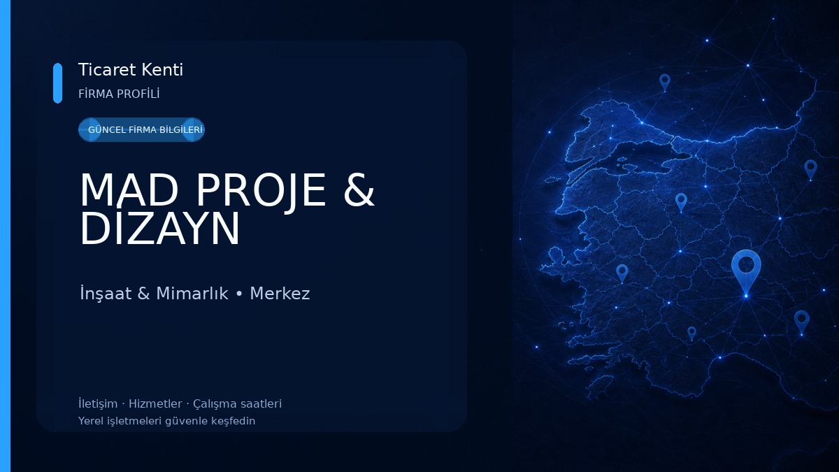 MAD PROJE & DİZAYN İnşaat & Mimarlık