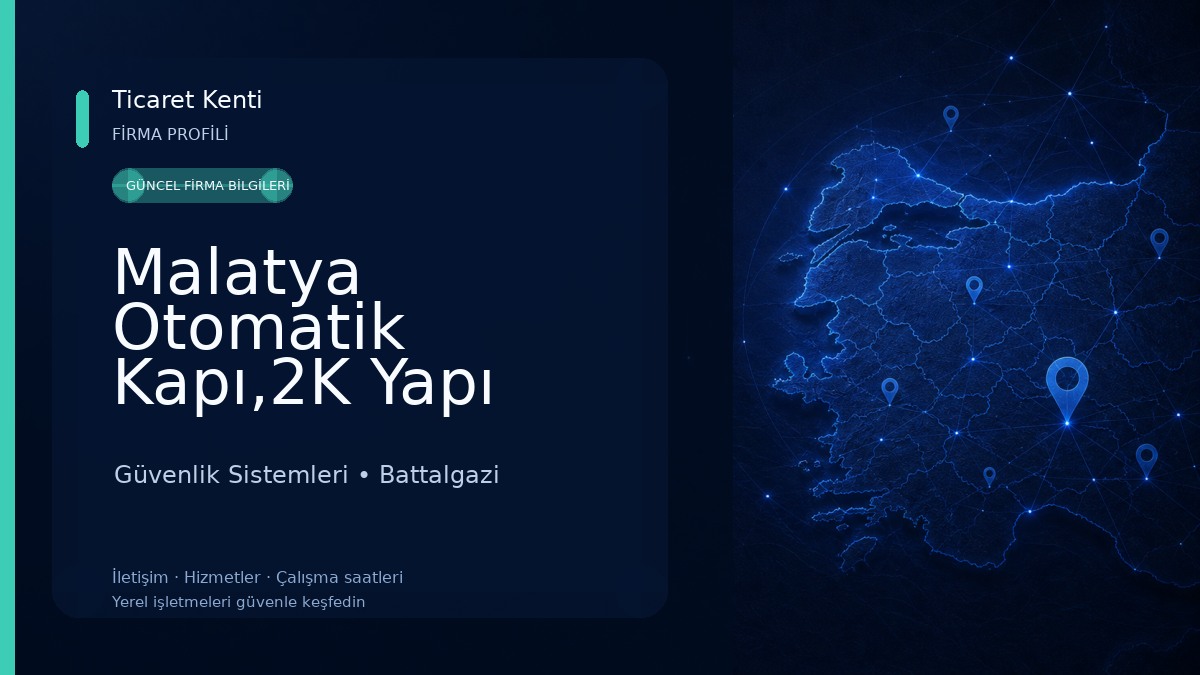 Malatya Otomatik Kapı,2K Yapı Otomasyon ve Güvenlik Sistemleri