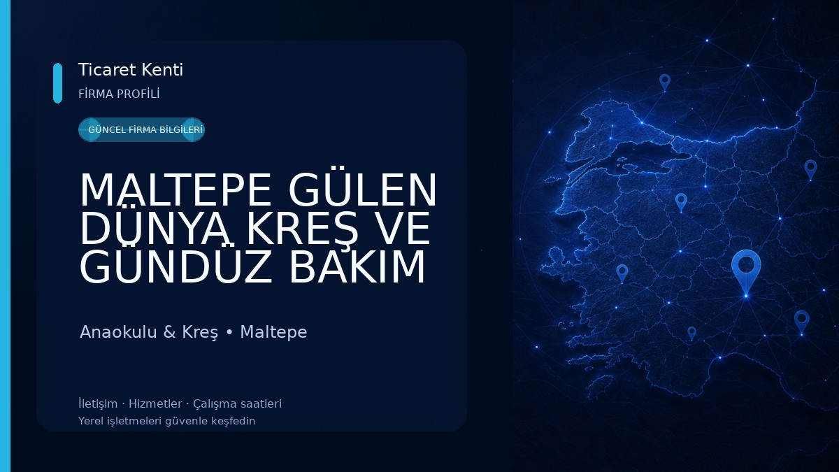 MALTEPE GÜLEN DÜNYA KREŞ VE GÜNDÜZ BAKIM EVİ 0-6 Yaş Anaokulu & Kreş