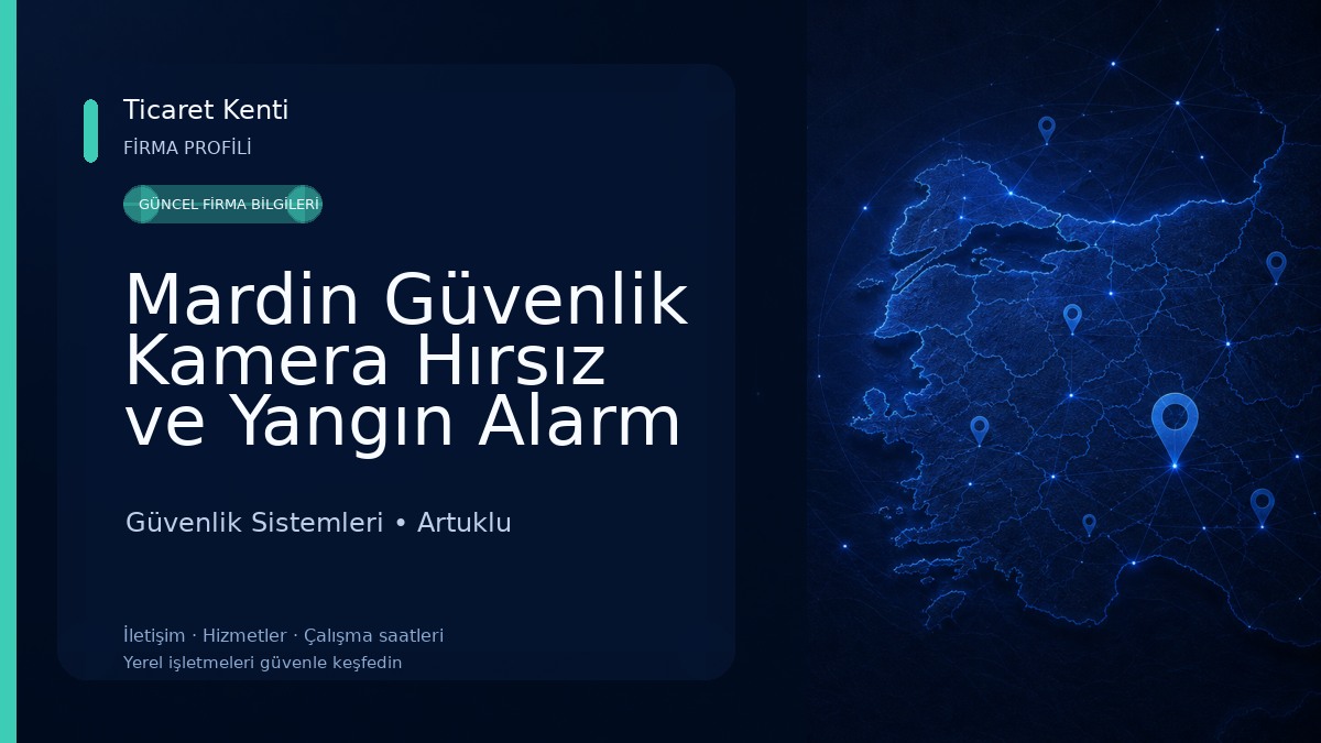 Mardin Güvenlik Kamera Hırsız ve Yangın Alarm Sistemleri Güvenlik Sistemleri