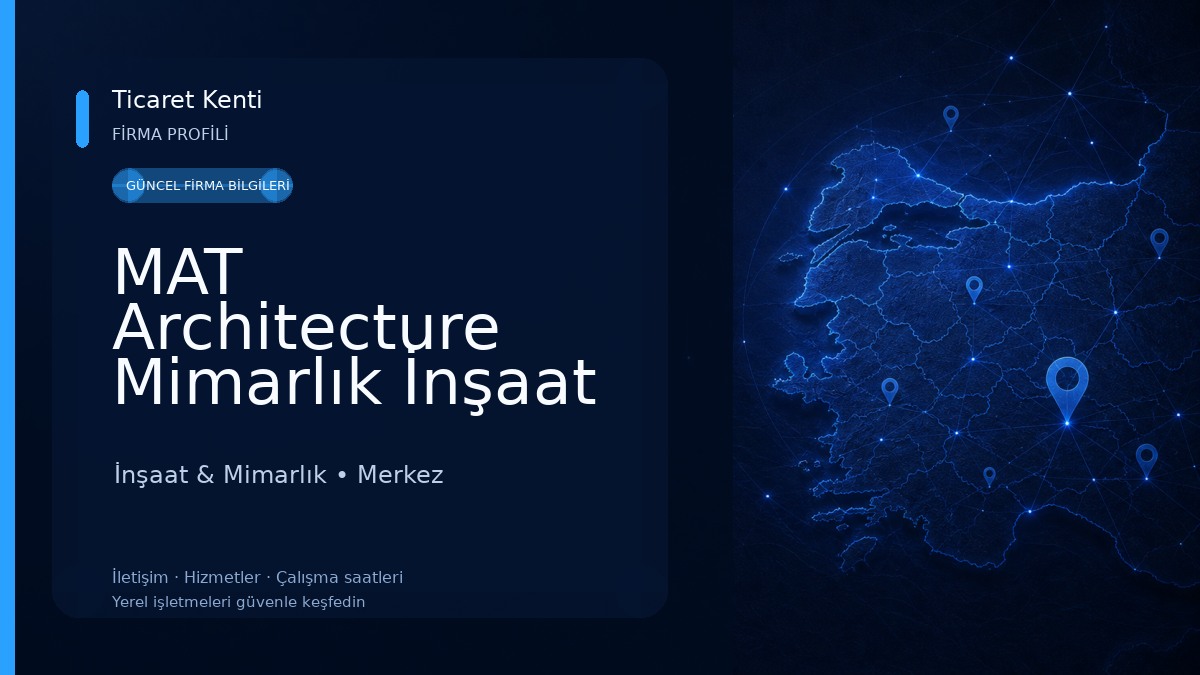 MAT Architecture Mimarlık İnşaat İnşaat & Mimarlık