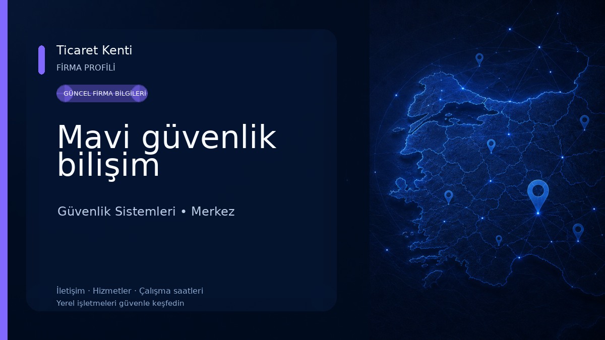 Mavi güvenlik bilişim 