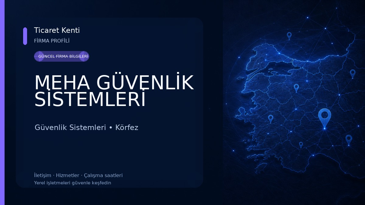 MEHA GÜVENLİK SİSTEMLERİ Güvenlik Sistemleri