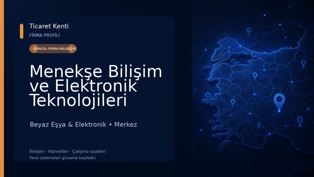Menekşe Bilişim ve Elektronik Teknolojileri Beyaz Eşya & Elektronik
