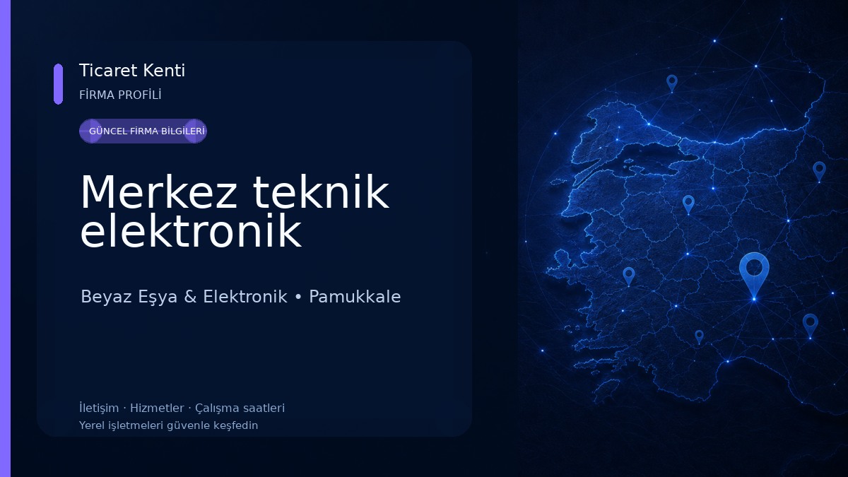 Merkez teknik elektronik 