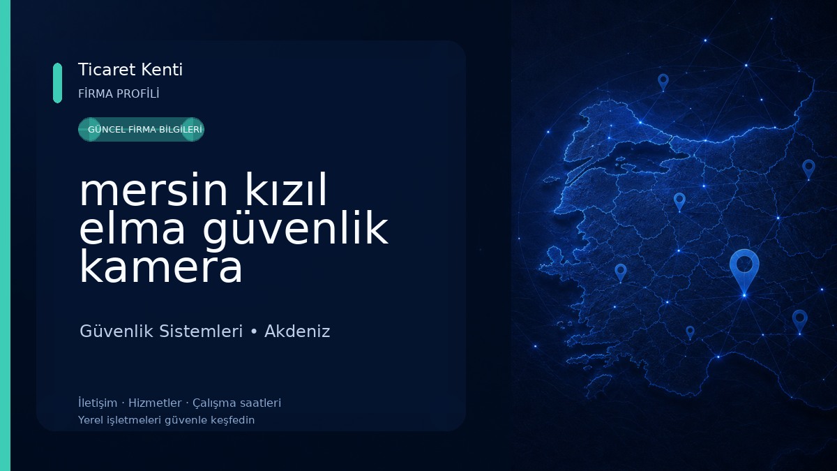 mersin kızıl elma güvenlik kamera Güvenlik Sistemleri