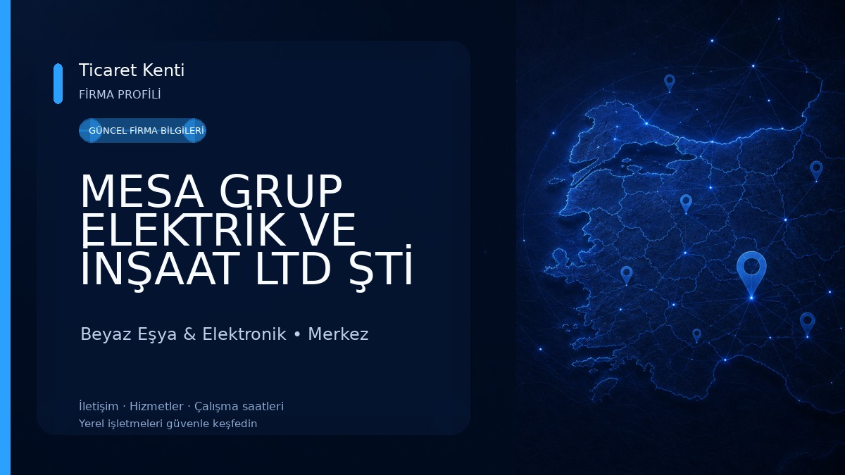 MESA GRUP ELEKTRİK VE İNŞAAT LTD ŞTİ Beyaz Eşya & Elektronik