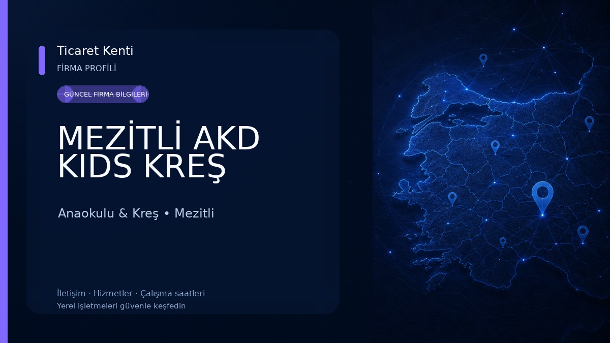 MEZİTLİ AKD KIDS KREŞ