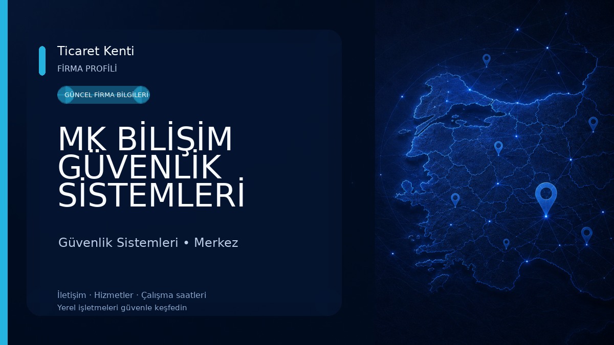 MK BİLİŞİM GÜVENLİK SİSTEMLERİ Güvenlik Sistemleri