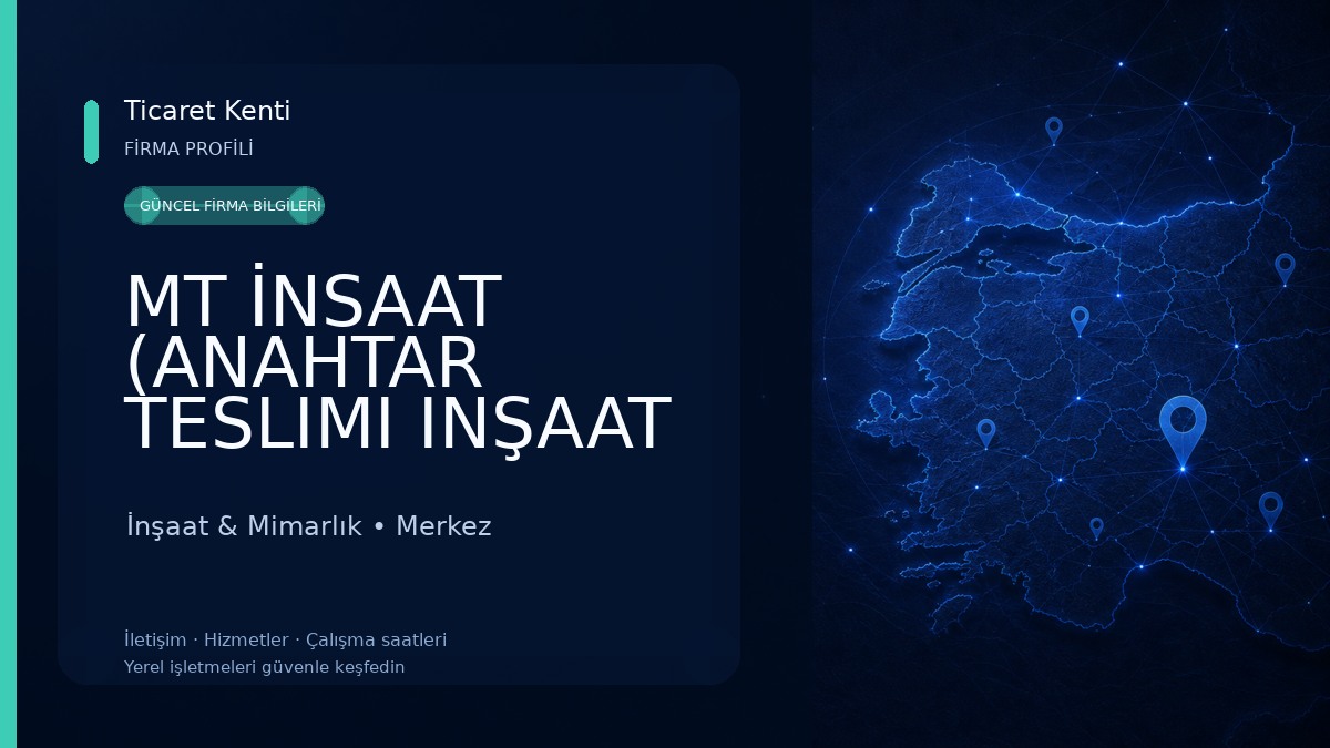 MT İNSAAT (ANAHTAR TESLIMI INŞAAT IŞLERİ ) İnşaat & Mimarlık