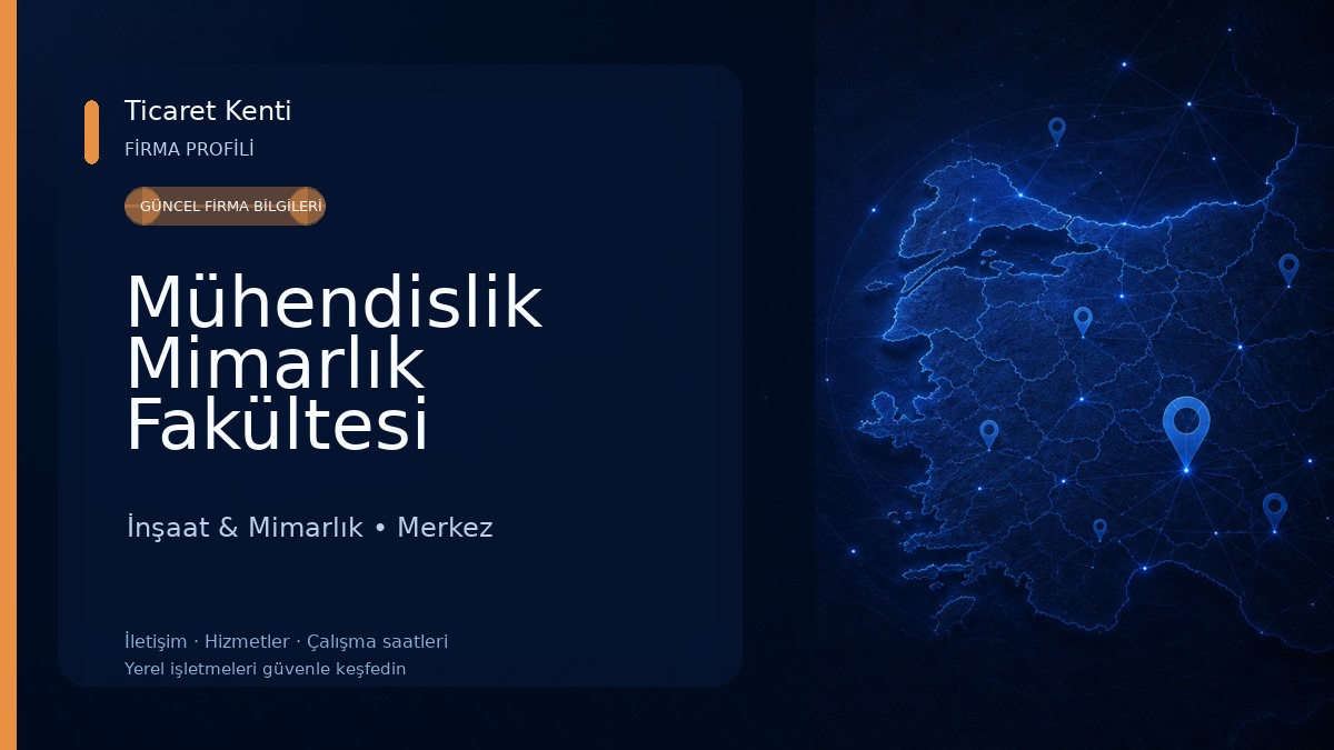 Mühendislik Mimarlık Fakültesi İnşaat & Mimarlık