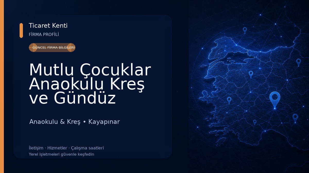 Mutlu Çocuklar Anaokulu Kreş ve Gündüz Bakım Evi 
