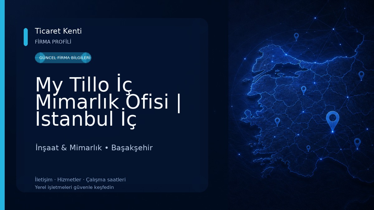 My Tillo İç Mimarlık Ofisi | İstanbul İç Mimar İnşaat & Mimarlık
