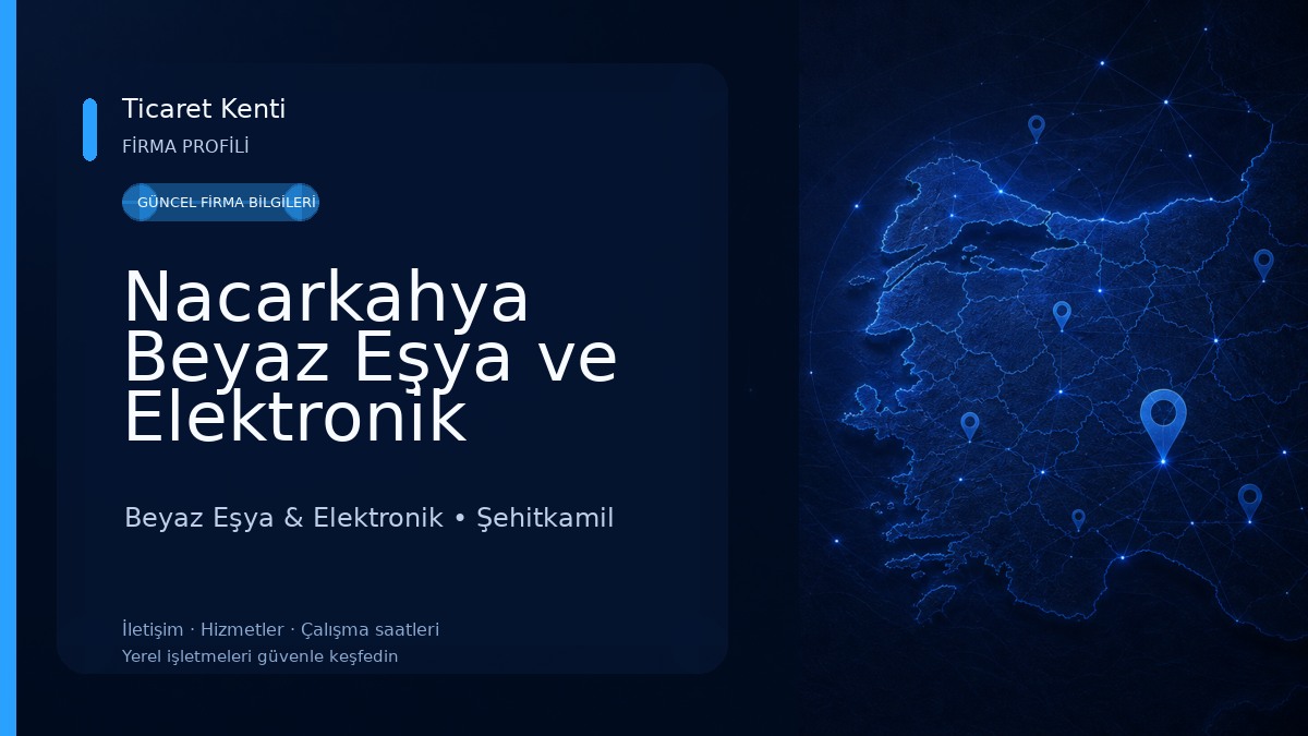 Nacarkahya Beyaz Eşya ve Elektronik Bakım ve Onarım servisi Beyaz Eşya & Elektronik