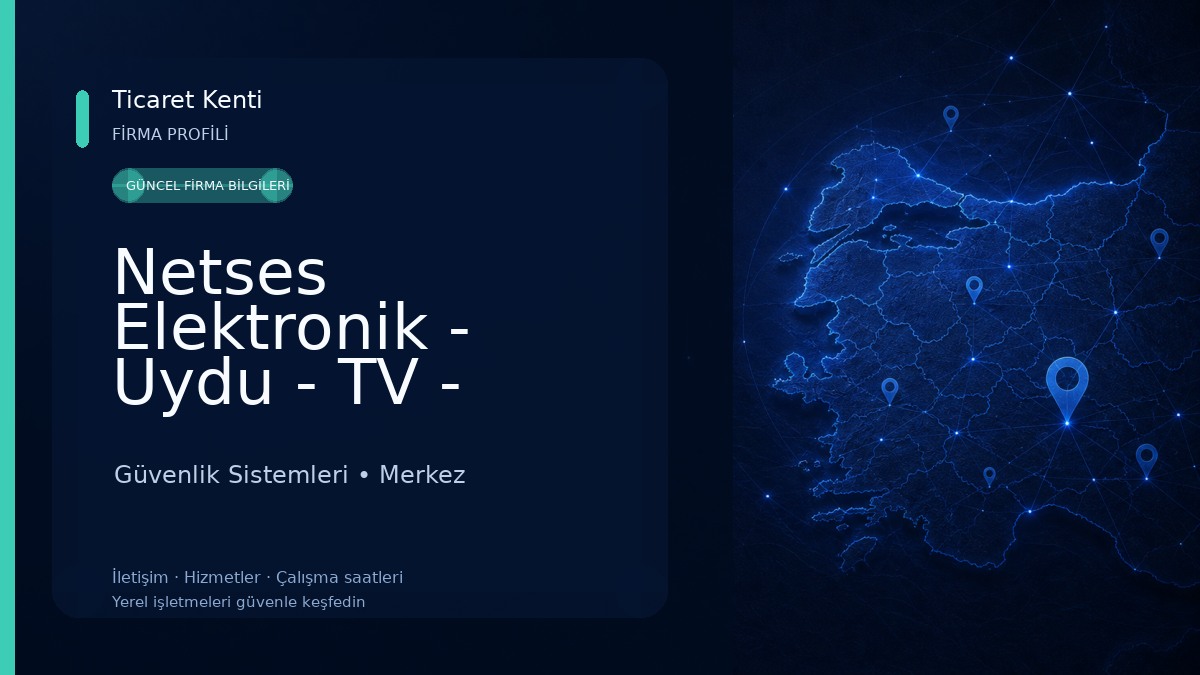 Netses Elektronik - Uydu - TV - Kamera