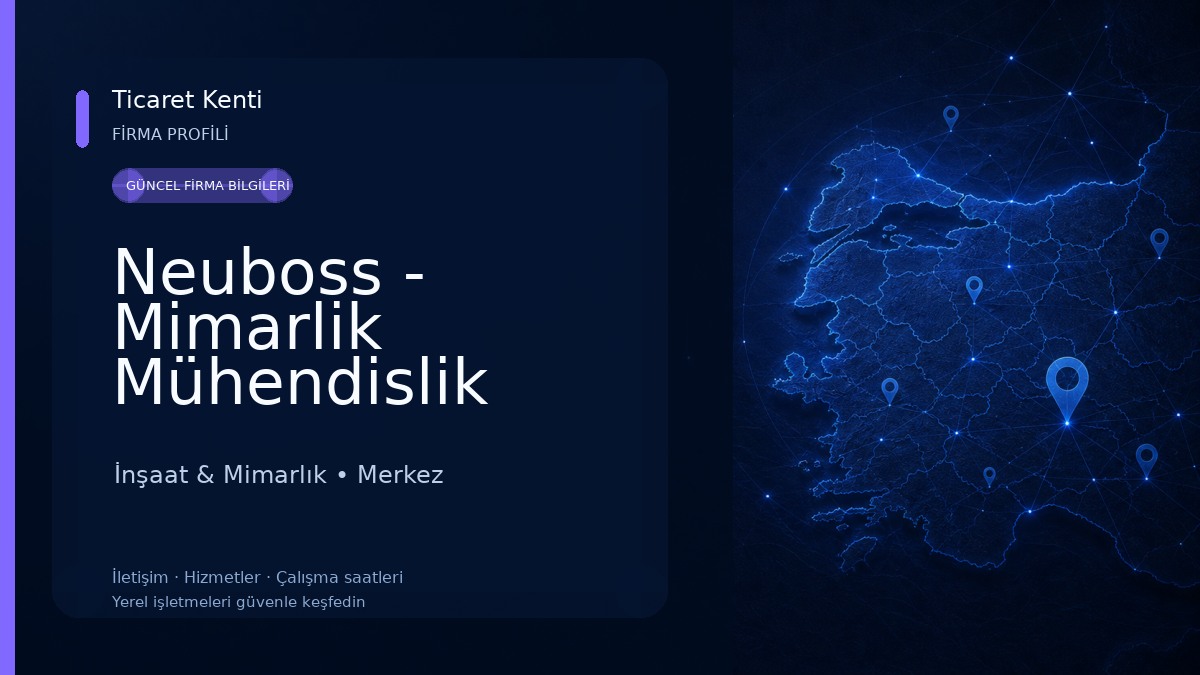 Neuboss - Mimarlik Mühendislik Madencilik İnşaat & Mimarlık