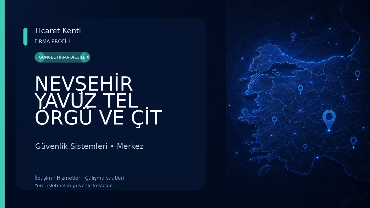 NEVŞEHİR YAVUZ TEL ÖRGÜ VE ÇİT SİSTEMLERİ Güvenlik Sistemleri