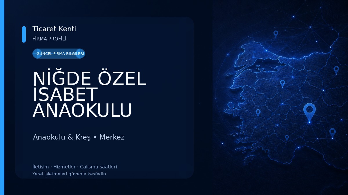 NİĞDE ÖZEL İSABET ANAOKULU Anaokulu & Kreş