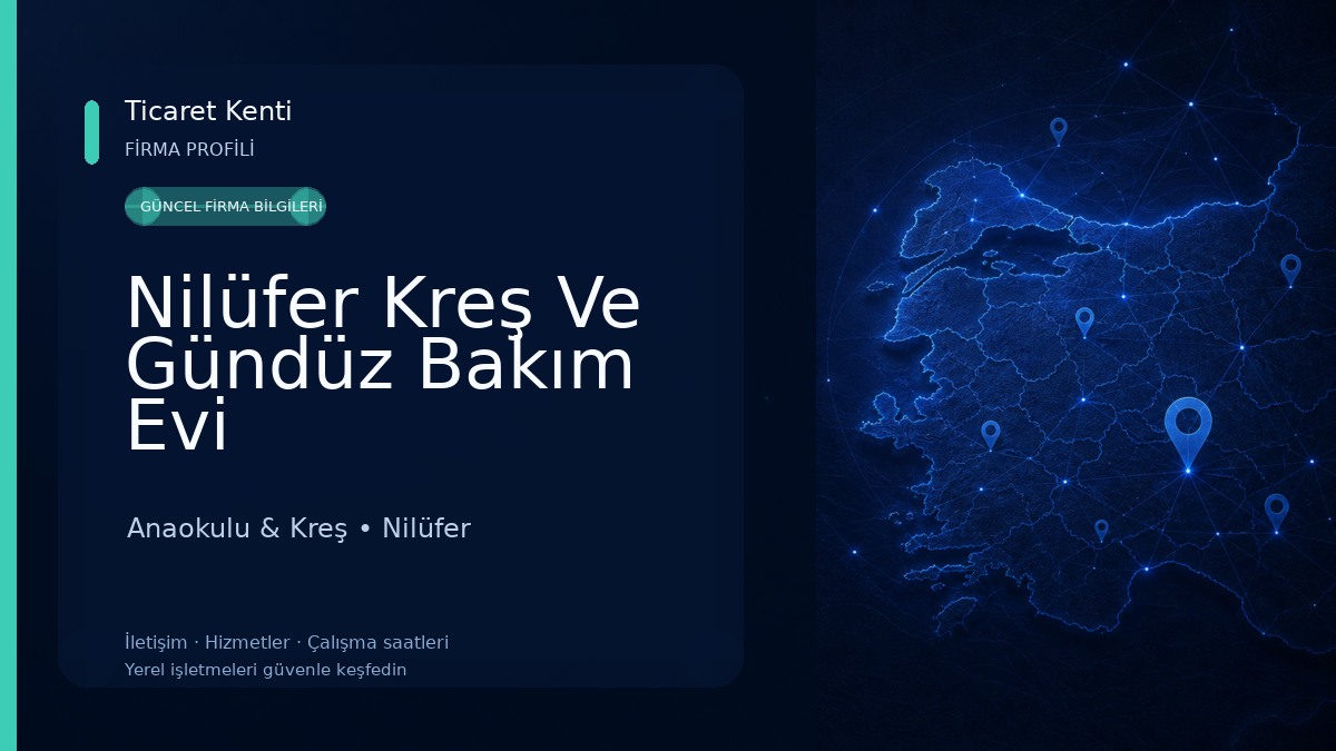 Nilüfer Kreş Ve Gündüz Bakım Evi 