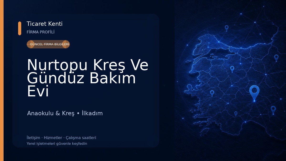Nurtopu Kreş Ve Gündüz Bakım Evi