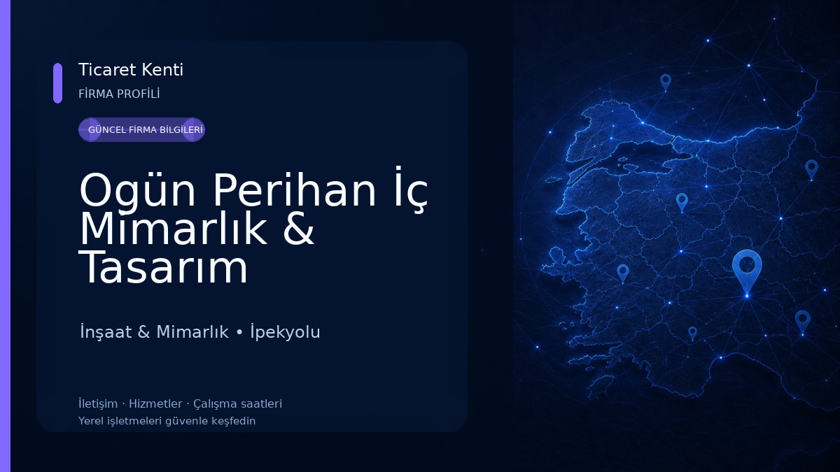 Ogün Perihan İç Mimarlık & Tasarım İnşaat & Mimarlık