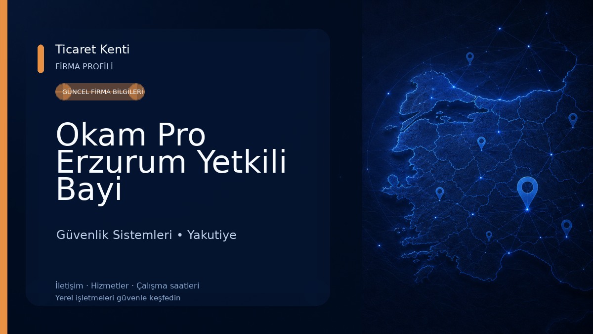 Okam Pro Erzurum Yetkili Bayi Güvenlik Sistemleri