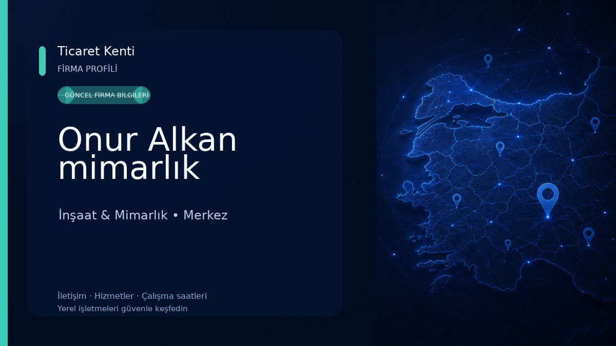 Onur Alkan mimarlık İnşaat & Mimarlık