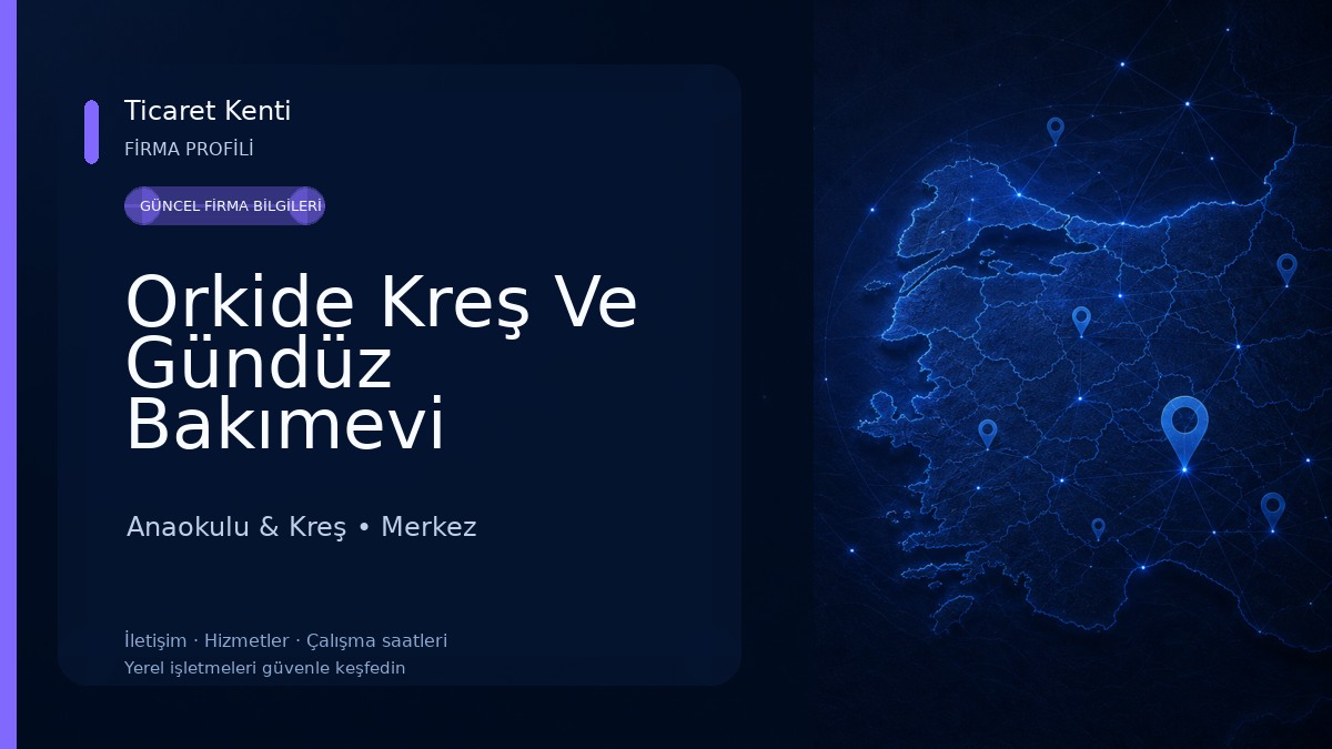 Orkide Kreş Ve Gündüz Bakımevi