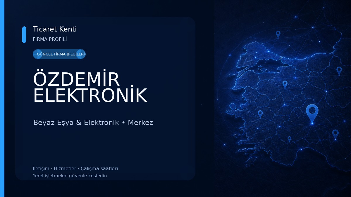 ÖZDEMİR ELEKTRONİK Beyaz Eşya & Elektronik