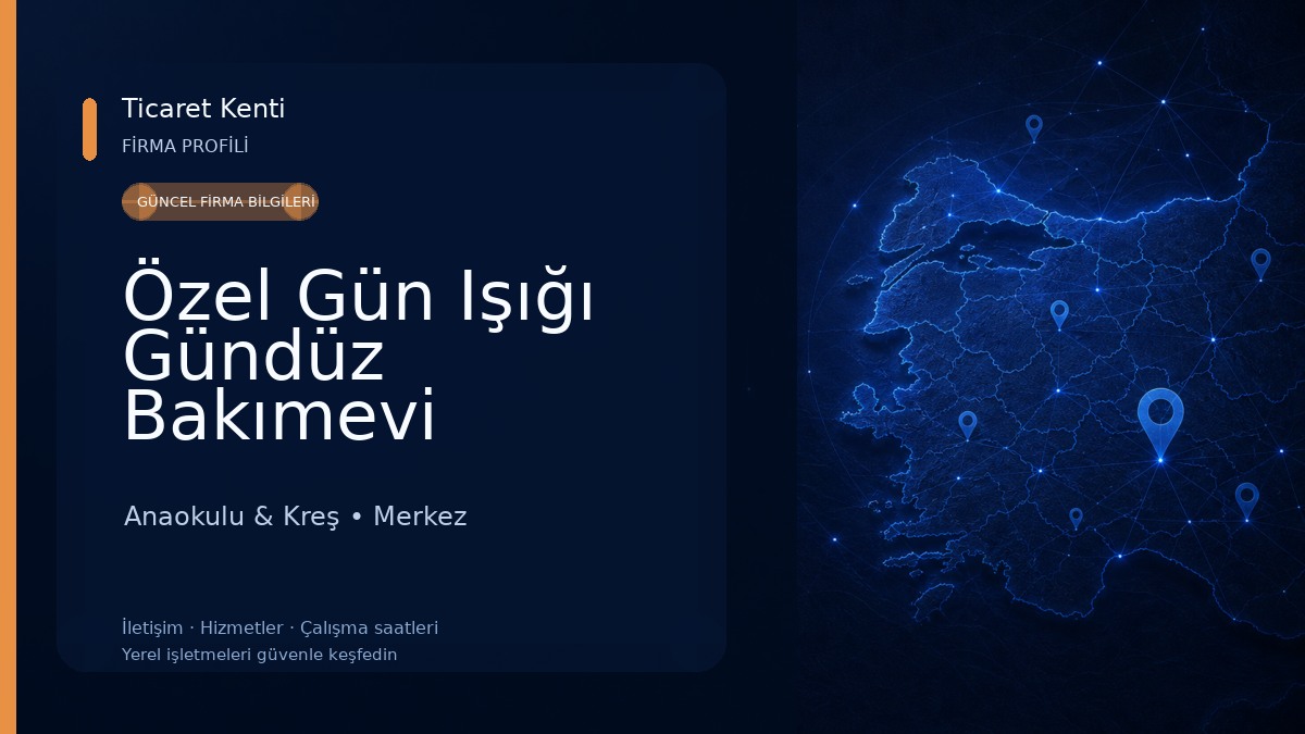 Özel Gün Işığı Gündüz Bakımevi