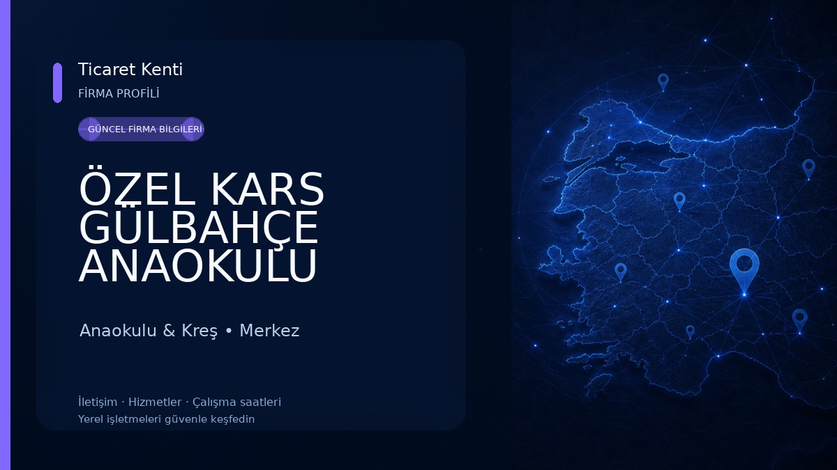 ÖZEL KARS GÜLBAHÇE ANAOKULU