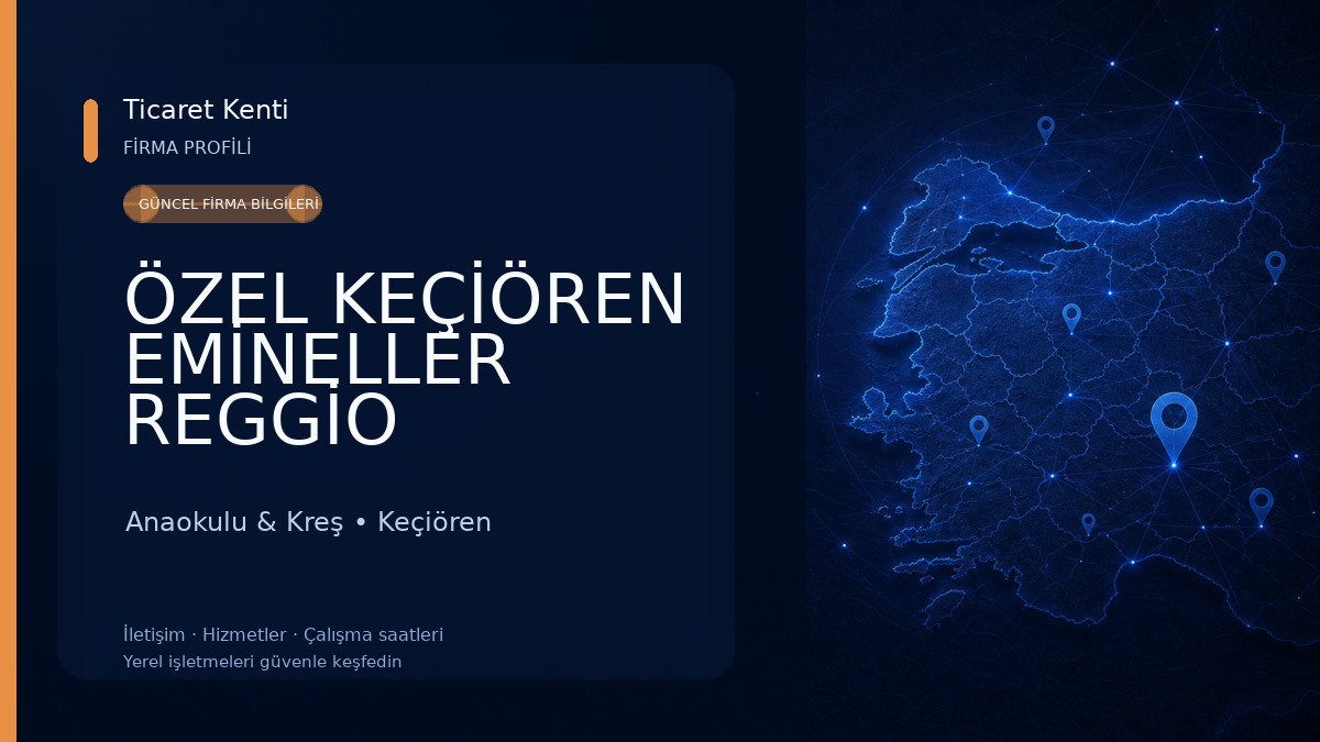 ÖZEL KEÇİÖREN EMİNELLER REGGİO ANAOKULU Anaokulu & Kreş