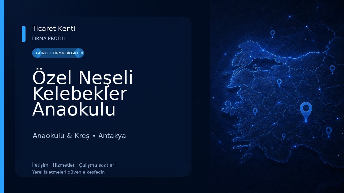 Özel Neşeli Kelebekler Anaokulu