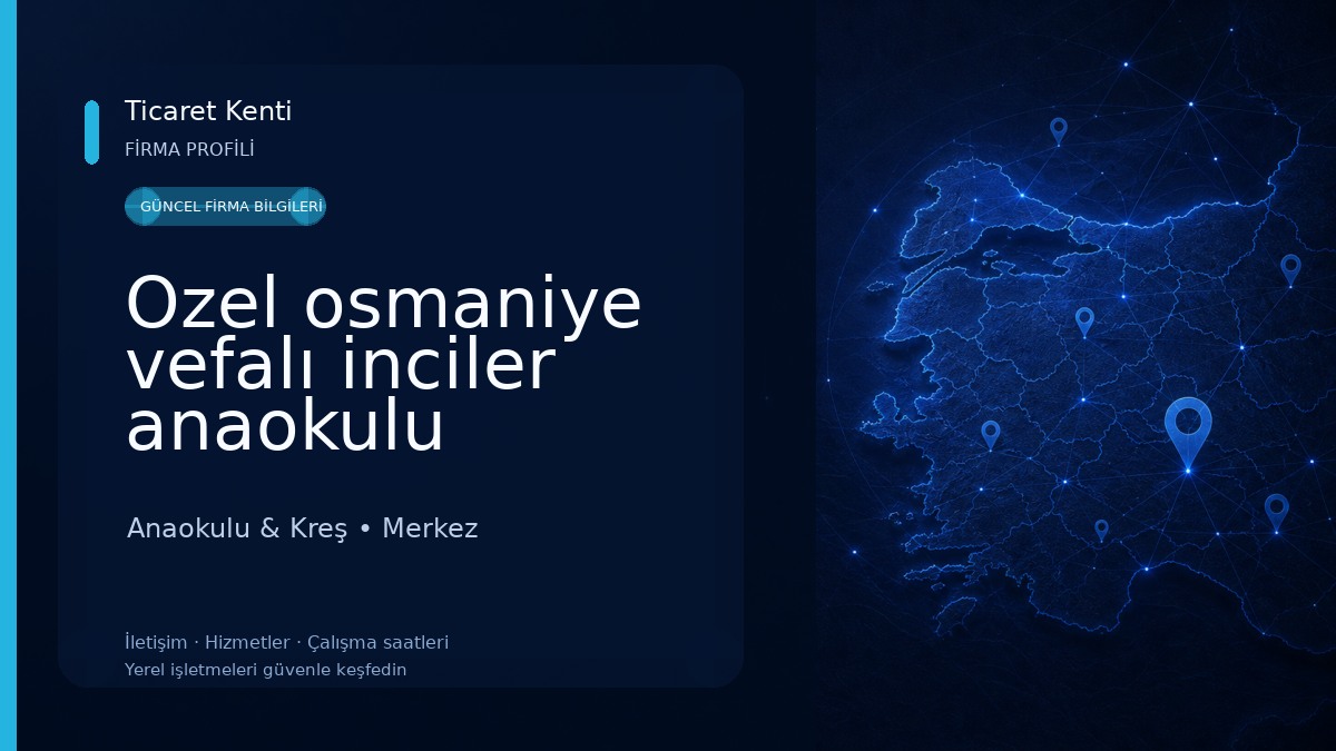 Ozel osmaniye vefalı inciler anaokulu Anaokulu & Kreş