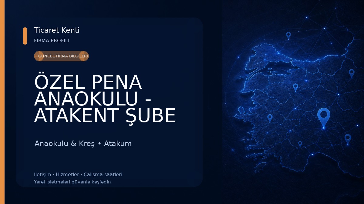 ÖZEL PENA ANAOKULU - ATAKENT ŞUBE