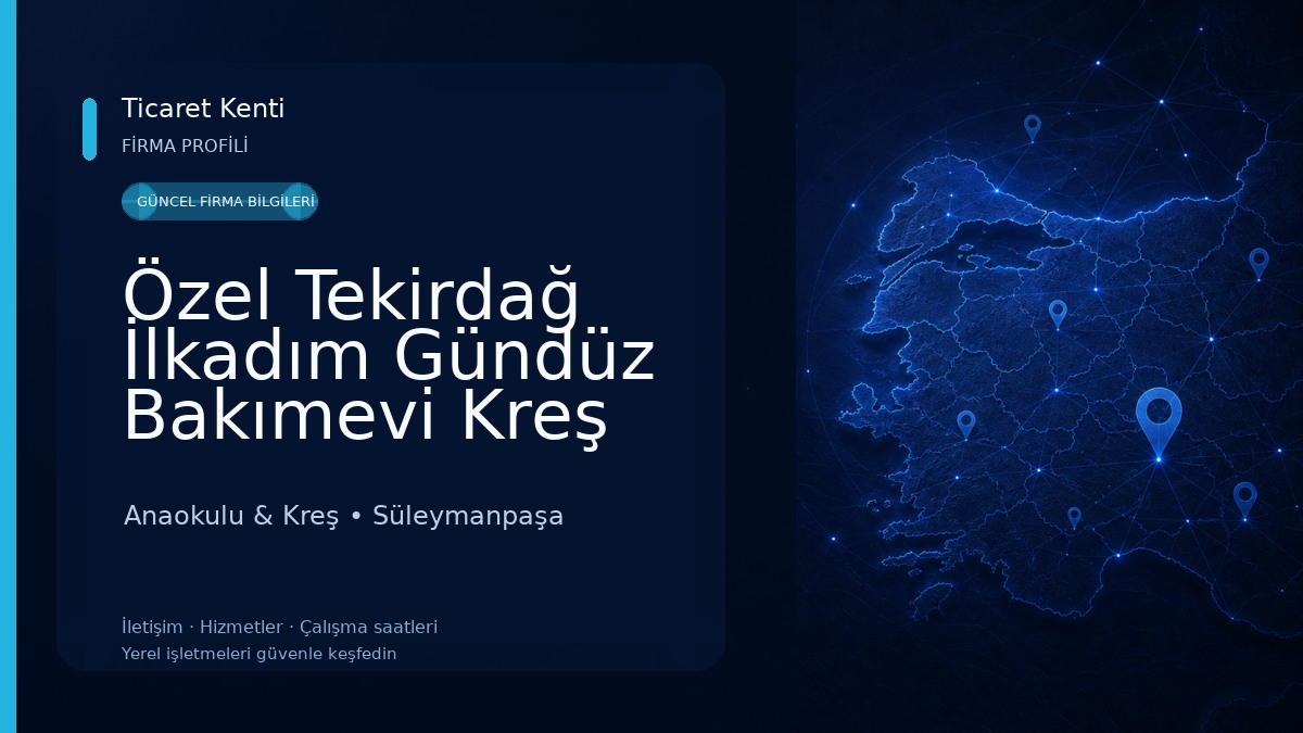 Özel Tekirdağ İlkadım Gündüz Bakımevi Kreş ve Anaokulu