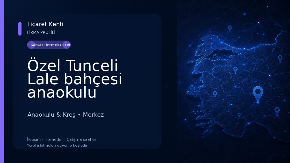 Özel Tunceli Lale bahçesi anaokulu 