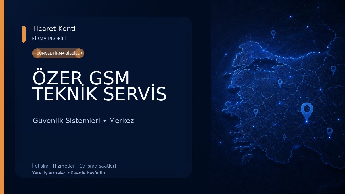 ÖZER GSM TEKNİK SERVİS Güvenlik Sistemleri