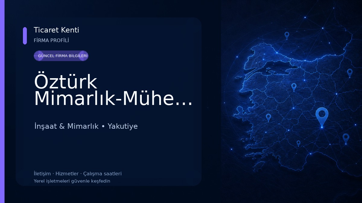 Öztürk Mimarlık-Mühendislik İnşaat & Mimarlık