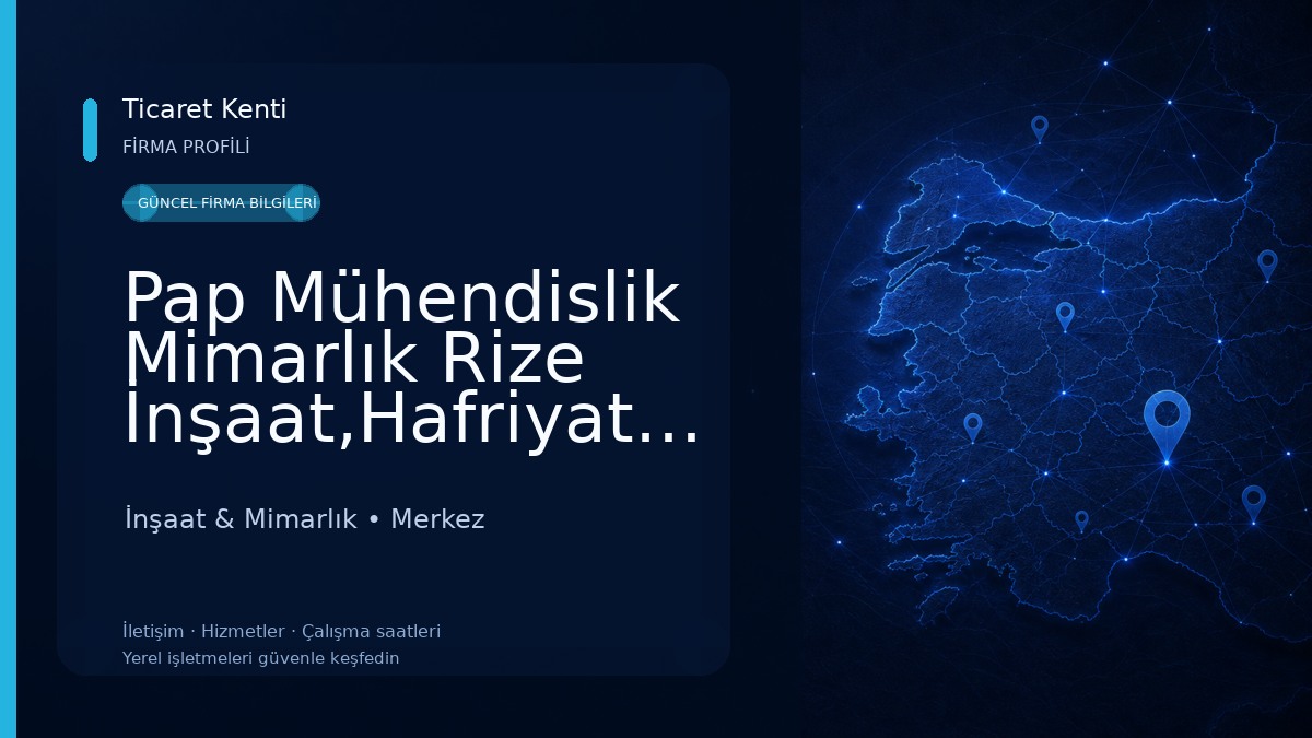 Pap Mühendislik Mimarlık Rize İnşaat,Hafriyat,Taş Duvar ve İş Makineleri İnşaat & Mimarlık